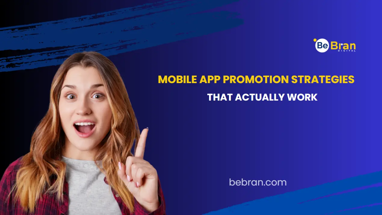 Mobile App Promotion Strategies That Actually Work
